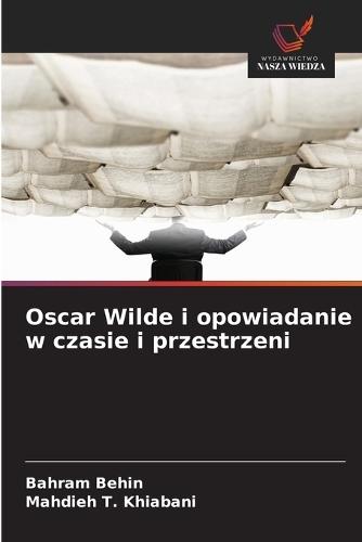 Oscar Wilde i opowiadanie w czasie i przestrzeni