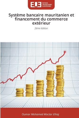 Système bancaire mauritanien et financement du commerce extérieur