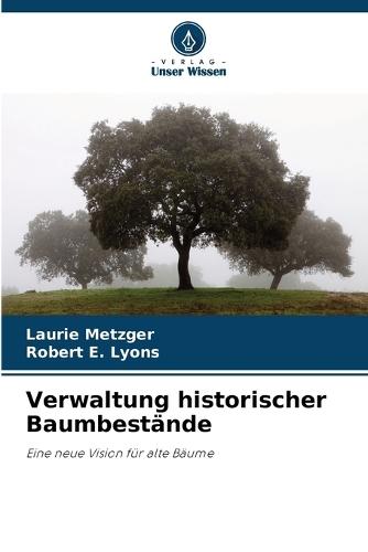 Verwaltung historischer Baumbestände