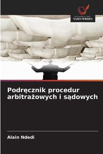 Podręcznik procedur arbitrażowych i sądowych