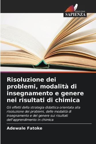 Risoluzione dei problemi, modalità di insegnamento e genere nei risultati di chimica