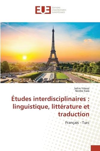 Études interdisciplinaires: linguistique, littérature et traduction