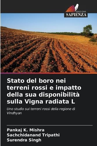 Stato del boro nei terreni rossi e impatto della sua disponibilità sulla Vigna radiata L