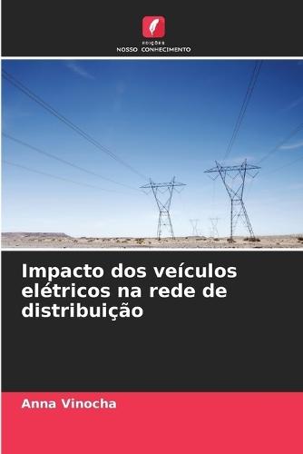 Impacto dos veículos elétricos na rede de distribuição