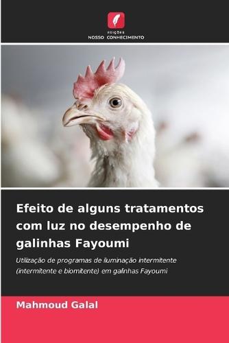 Efeito de alguns tratamentos com luz no desempenho de galinhas Fayoumi