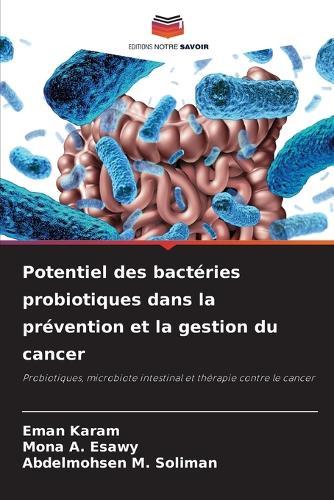 Potentiel des bactéries probiotiques dans la prévention et la gestion du cancer