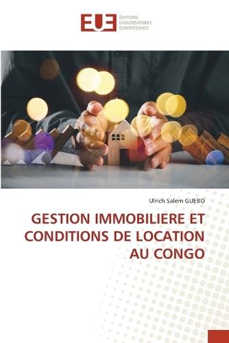 Gestion Immobiliere Et Conditions de Location Au Congo