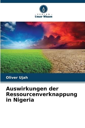 Auswirkungen der Ressourcenverknappung in Nigeria
