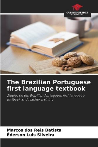 The Brazilian Portuguese first language textbook