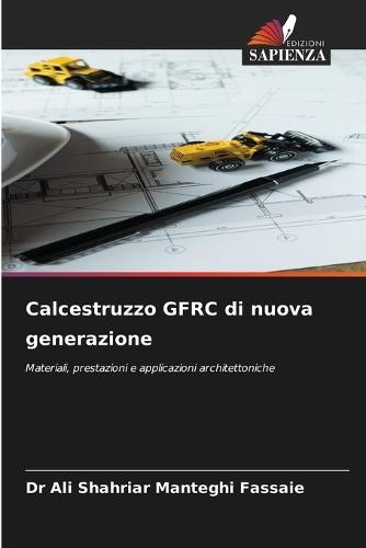 Calcestruzzo GFRC di nuova generazione