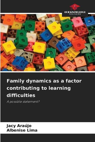 Family dynamics as a factor contributing to learning difficulties