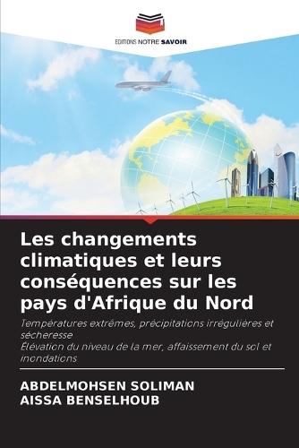 Les changements climatiques et leurs conséquences sur les pays d'Afrique du Nord