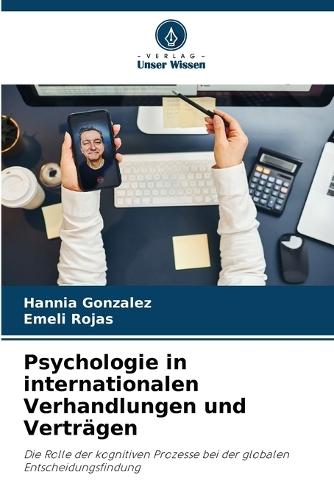 Psychologie in internationalen Verhandlungen und Verträgen