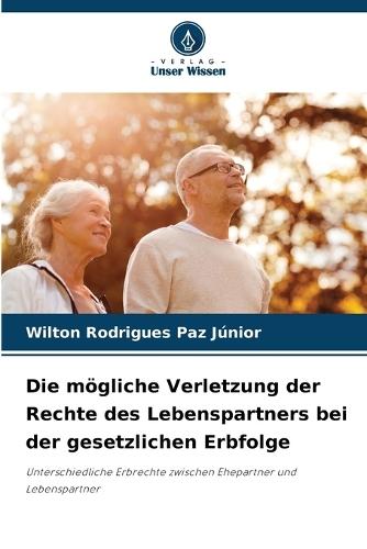 Die mögliche Verletzung der Rechte des Lebenspartners bei der gesetzlichen Erbfolge