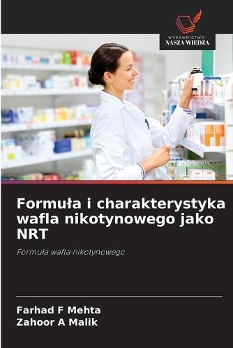 Formula i charakterystyka wafla nikotynowego jako NRT