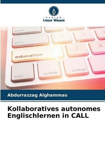 Kollaboratives autonomes Englischlernen in CALL