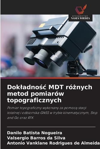 Dokladnośc MDT różnych metod pomiarów topograficznych