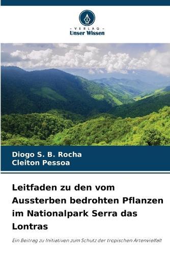 Leitfaden zu den vom Aussterben bedrohten Pflanzen im Nationalpark Serra das Lontras