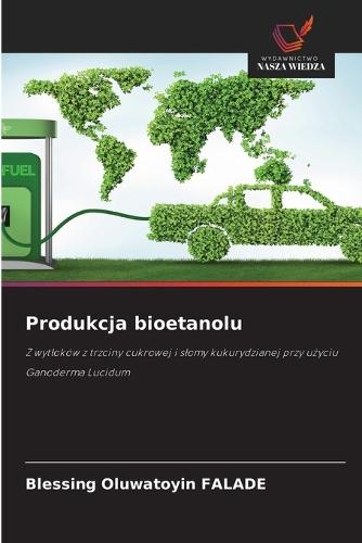 Produkcja bioetanolu
