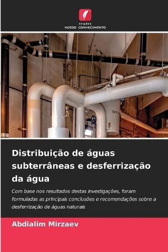 Distribuição de águas subterrâneas e desferrização da água
