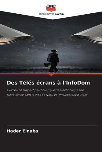 Des Télés écrans à l'InfoDom