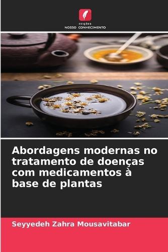Abordagens modernas no tratamento de doenças com medicamentos à base de plantas