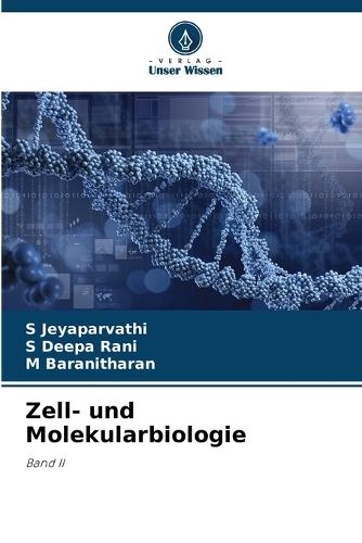 Zell- und Molekularbiologie