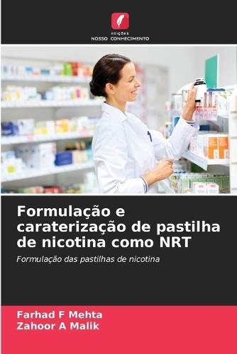 Formulação e caraterização de pastilha de nicotina como NRT