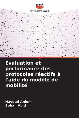 Évaluation et performance des protocoles réactifs à l'aide du modèle de mobilité