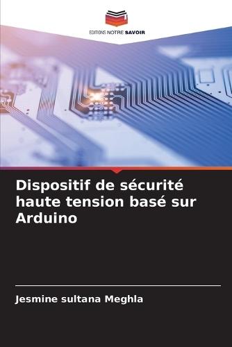 Dispositif de sécurité haute tension basé sur Arduino