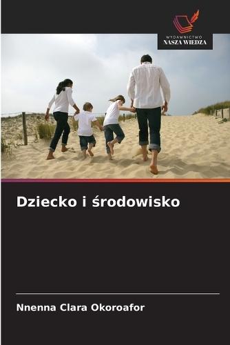 Dziecko i środowisko