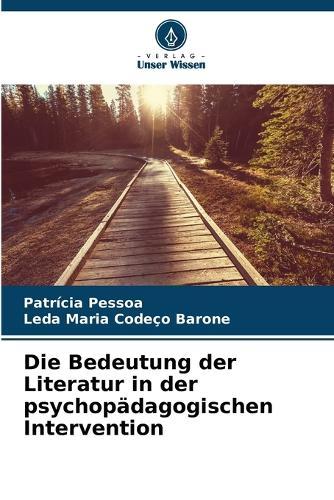 Die Bedeutung der Literatur in der psychopädagogischen Intervention
