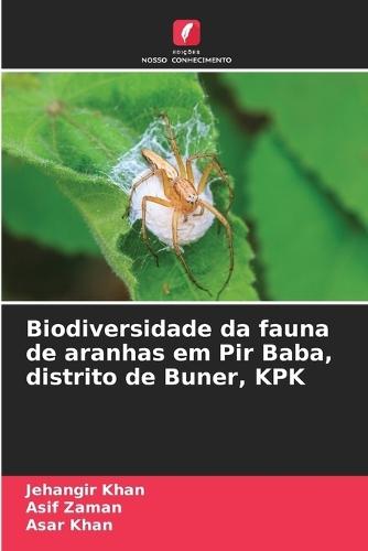 Biodiversidade da fauna de aranhas em Pir Baba, distrito de Buner, KPK