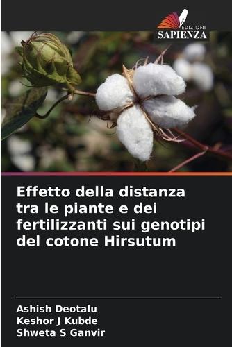 Effetto della distanza tra le piante e dei fertilizzanti sui genotipi del cotone Hirsutum