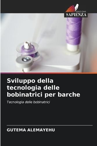 Sviluppo della tecnologia delle bobinatrici per barche