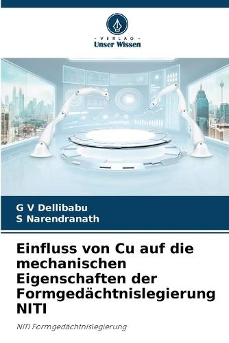 Einfluss von Cu auf die mechanischen Eigenschaften der Formgedächtnislegierung NITI
