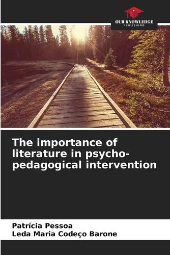 The importance of literature in psycho-pedagogical intervention
