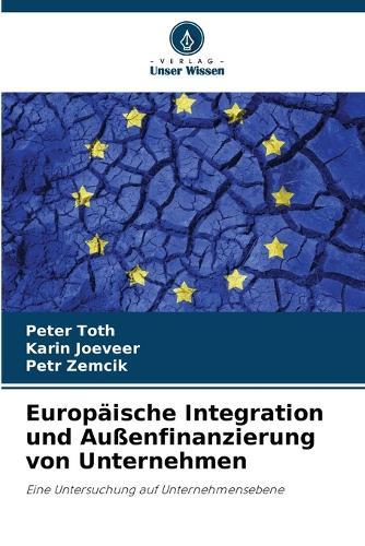 Europäische Integration und Außenfinanzierung von Unternehmen