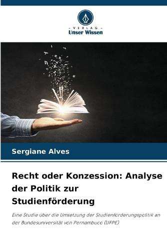 Recht oder Konzession: Analyse der Politik zur Studienförderung