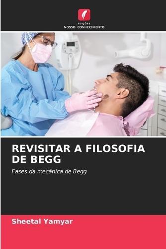 Revisitar a Filosofia de Begg
