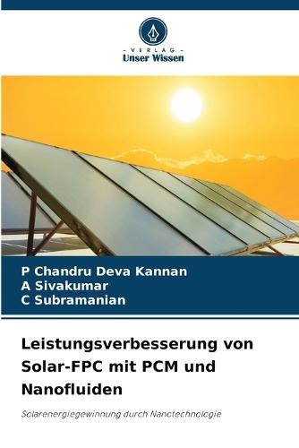 Leistungsverbesserung von Solar-FPC mit PCM und Nanofluiden
