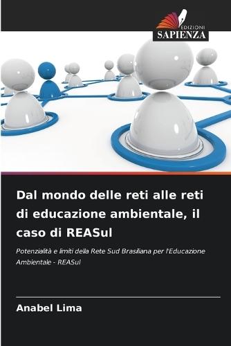 Dal mondo delle reti alle reti di educazione ambientale, il caso di REASul