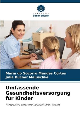 Umfassende Gesundheitsversorgung für Kinder