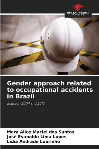 Gender approach related to occupational accidents in Brazil