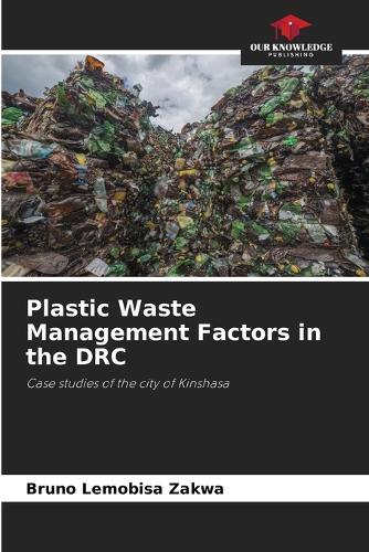 Plastic Waste Management Factors in the DRC
