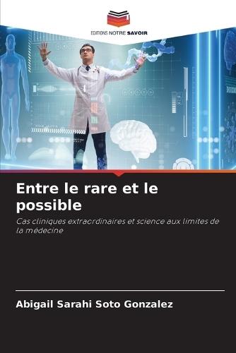 Entre le rare et le possible