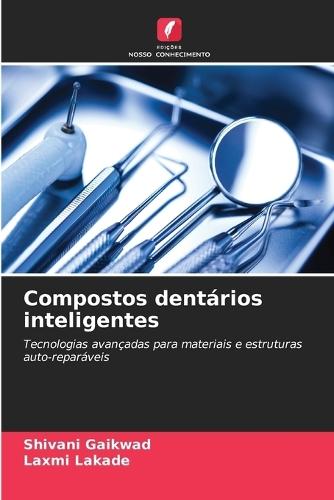 Compostos dentários inteligentes