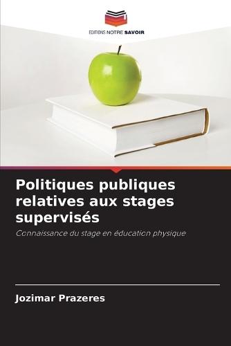 Politiques publiques relatives aux stages supervisés