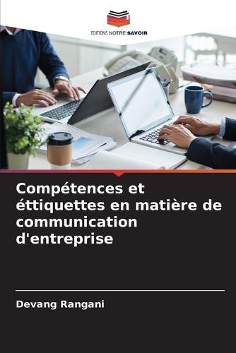 Compétences et éttiquettes en matière de communication d'entreprise