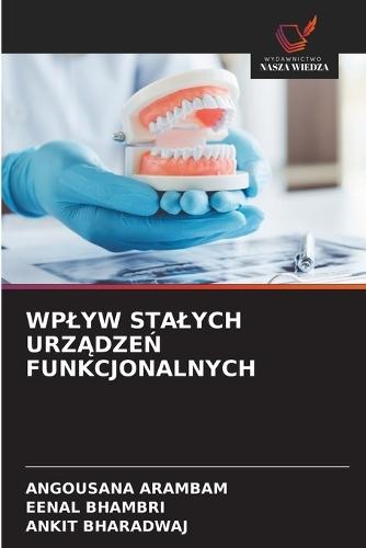 Wplyw Stalych UrzĄdzeŃ Funkcjonalnych